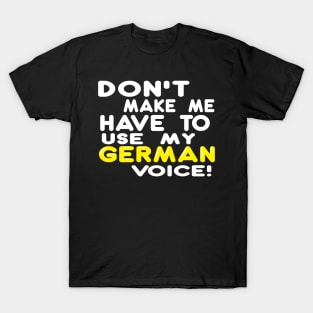 German Voice T-Shirt